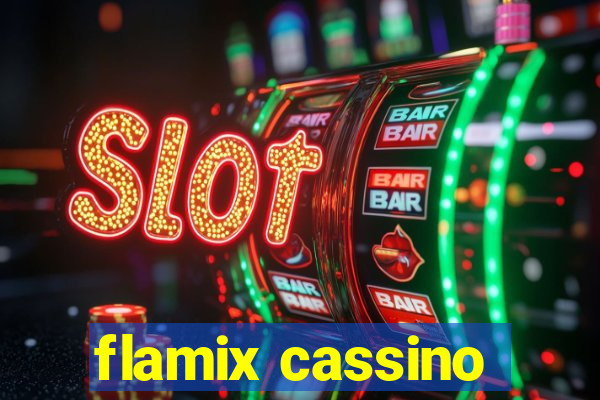 flamix cassino